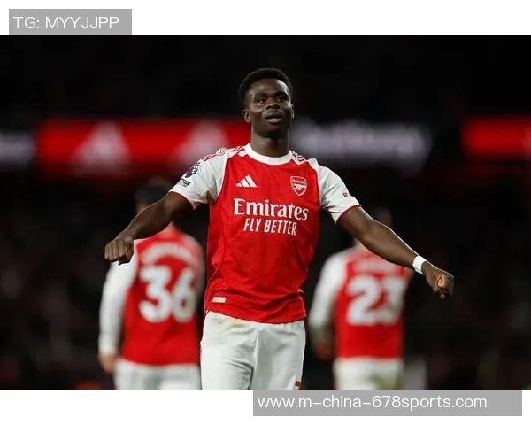 萨卡的崛起与英超赛场的辉煌历程解析